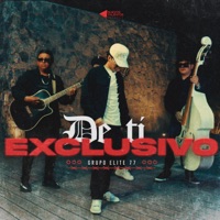 De ti exclusivo - Single - Grupo Elite 77