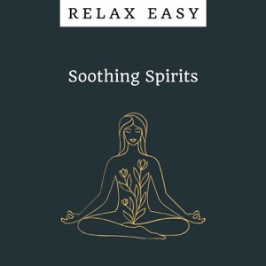 Soothing Spirits