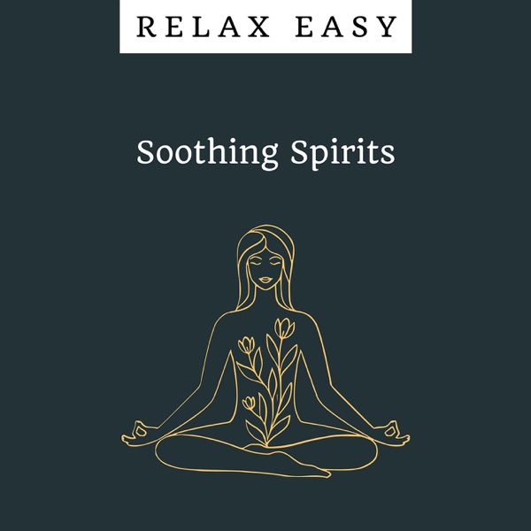 Soothing Spirits