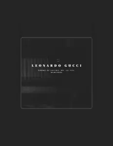 Leonardo Gucciを聴いたり、ミュージックビデオを鑑賞したり、経歴やツアー日程などを確認したりしましょう！