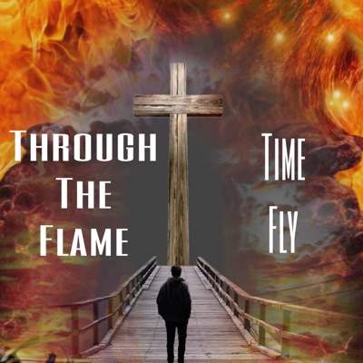 Through The Flame - Single