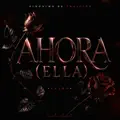 Ahora Ella