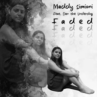 Faded (feat. Dan the Underdog) - Single - Maddy Simioni