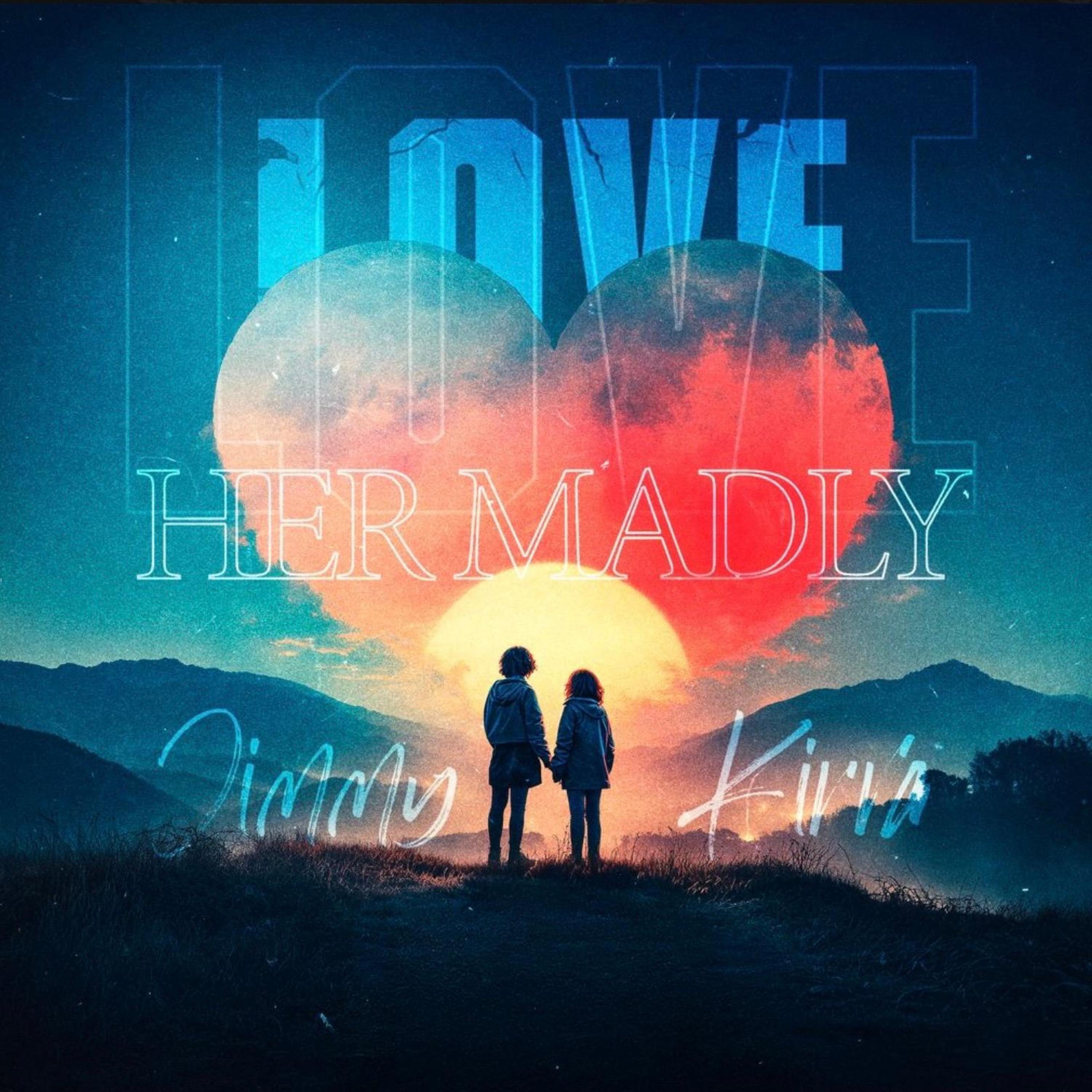 Love Her Madly - Single