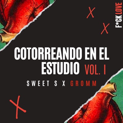 Cotorreando en el estudio Vol.I (feat. Gromm) - Single