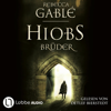 Hiobs Brüder - Helmsby-Reihe, Teil 2 (Ungekürzt) - Rebecca Gablé