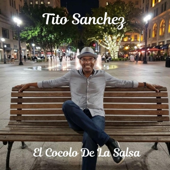 El Cocolo De La Salsa (feat. Tito Sanchez)
