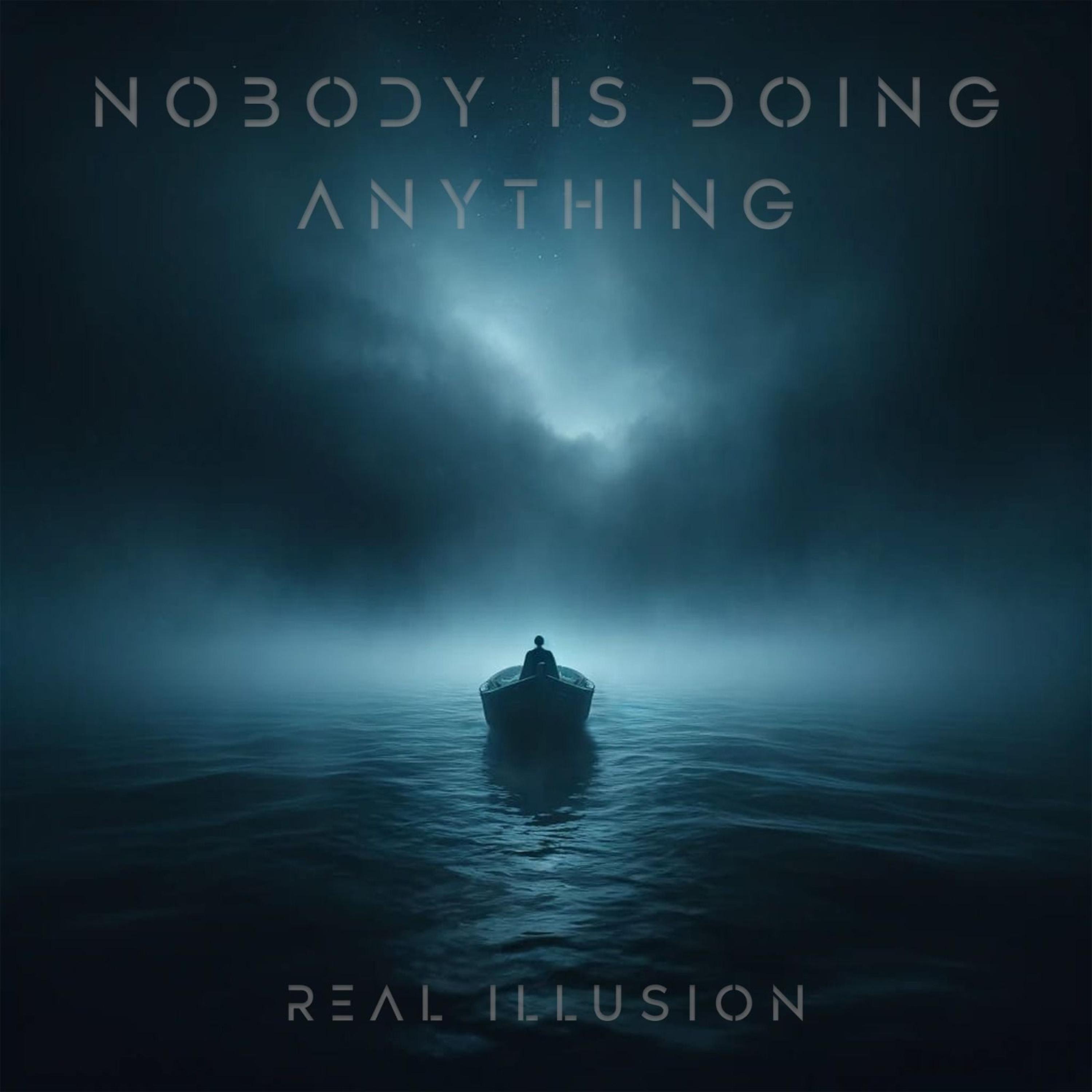 NOBODY IS DOING ANYTHING - Single
