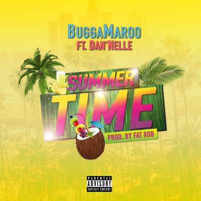 Summer Time (feat. Dan’Nelle) - Single