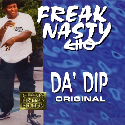 FREAK NASTY - Da' Dip - Radio