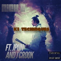 Ki' Techniques (feat. J Pun & J Crook) - Single - Rick-E