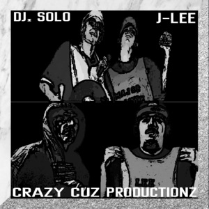 Crazy Cuz Productionz (feat. DJ Solo) - EP