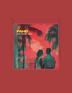 Escucha a Dj Fahd SA, mira videos musicales, lee su biografía, consulta las fechas de las gira y más.