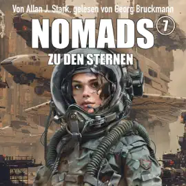Zu den Sternen: NOMADS 7