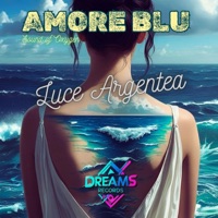 Amore Blu - Single - Luce Argentea & Sound of Oxygen