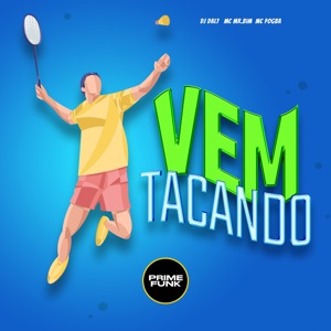 Vem Tacando (feat. Prime Funk)