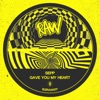 Gave You My Heart