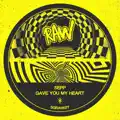 Gave You My Heart