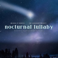 nocturnal lullaby - Single - Michael D. Tidwell & The Goodnight Project