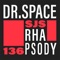 Rhapsody - Dr. Space lyrics