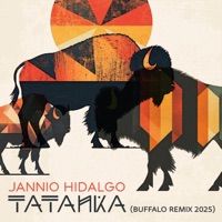 Tatanka (Buffalo Remix 2025) - Single - JANNIO HIDALGO