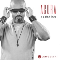 Agora - Single - Leif Bessa