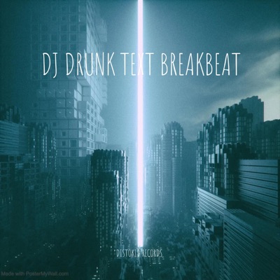 DJ BAGASZ - Dj Drunk Text Breakbeat (Radio Edit)