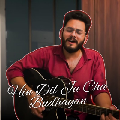 Arslan Shykh - Hin Dil Ju Cha Budhayan (Acoustic Live)