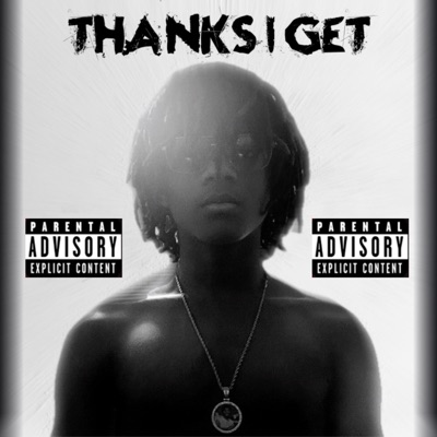 Thanks I Get - Single