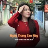 Ngày Tháng Sau Này (ZZ Remix) - Single