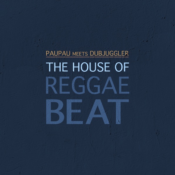 The House of Reggae Beat