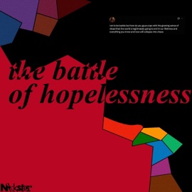The Battle of Hopelessness Nickster