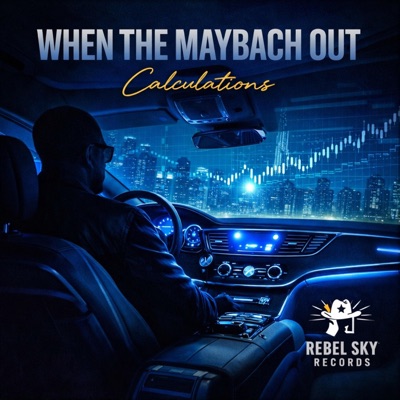 When The Maybach Out - Single