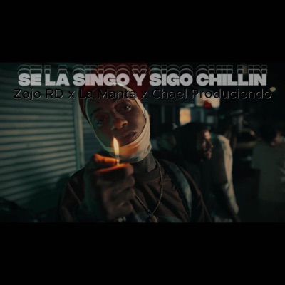 Se la singo y sigo chillin - Single