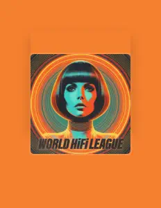 Hör dir World Hifi League an, schau dir Musikvideos an, lies die Biografie, finde Tourdaten und mehr!