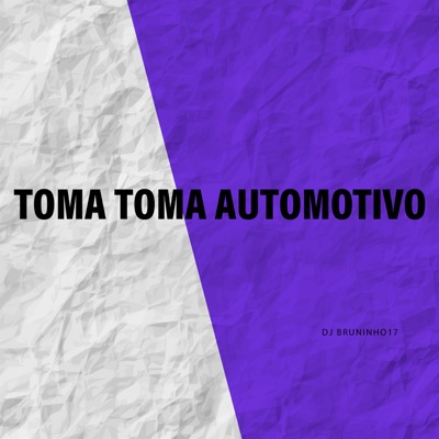 Toma Toma Automotivo - Single