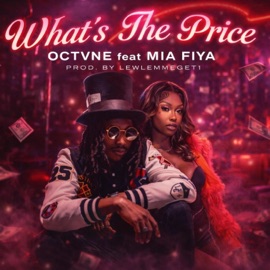 What's The Price (feat. Mia Fiya) Octvne