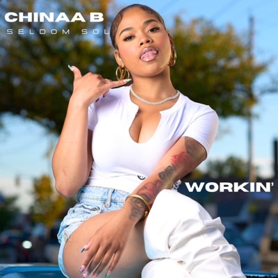 Workin (feat. Seldom Sol) - Single