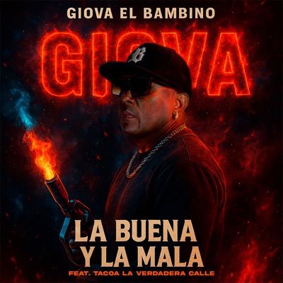 La Buena Y La Mala (feat. Tacoa La Verdadera Calle) - Single