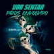 VOU SENTAR PROS ENVOLVIDO Single