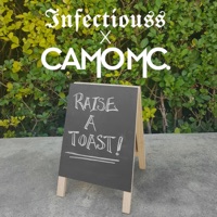 Raise a Toast - Single - Camo MC & Infectiouss