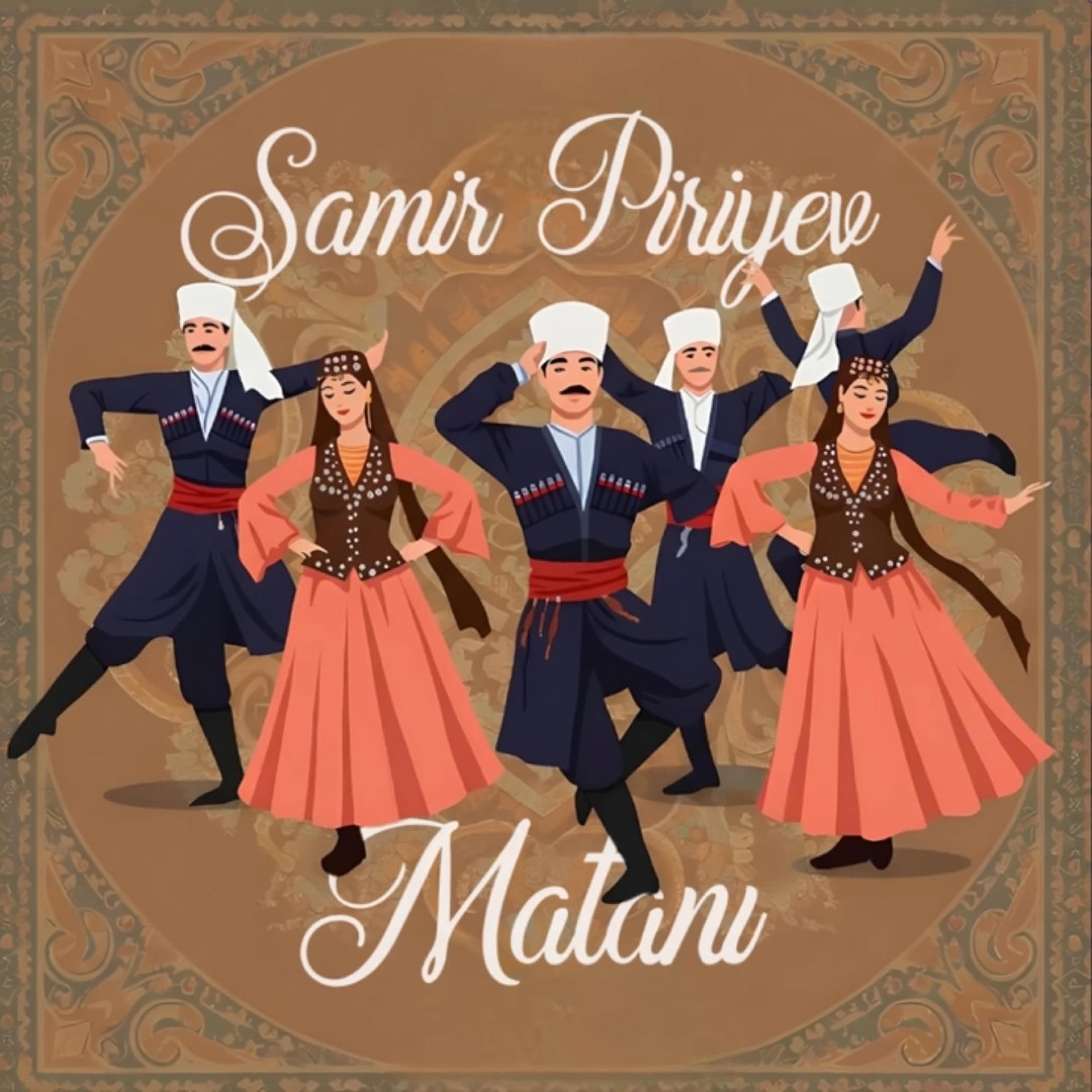 Samir Piriyev - Matanı