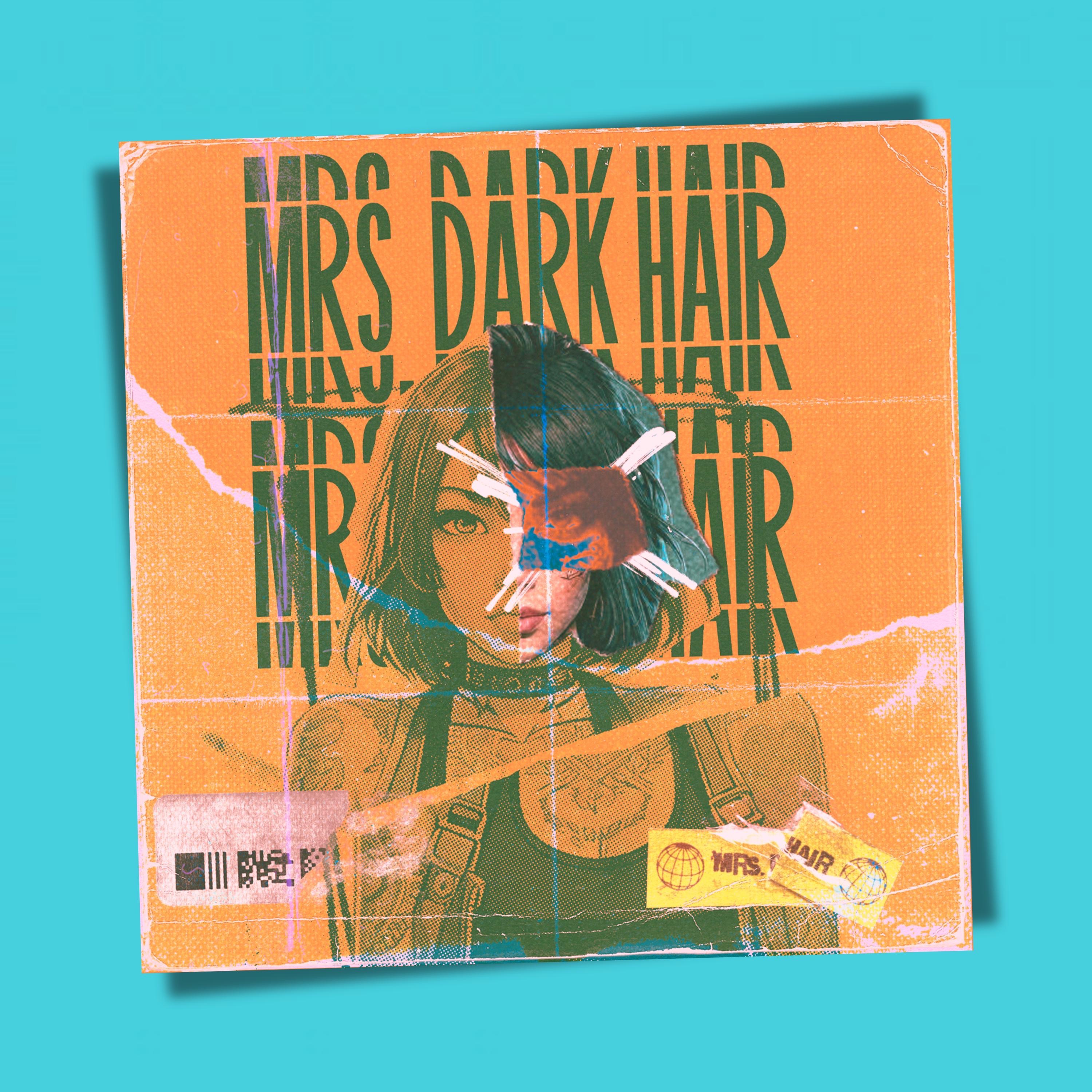 Mrs. Dark Hair - Single