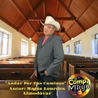 Andar por tus Caminos-El Compa Mayo y Los Varones de Cristo - Single - LF MUSIC MEX-USA