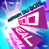 Kerwin Du Bois - Too Real artwork