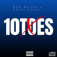 10 toes (feat. Chris Lyons) - Single - OTG DRILLY