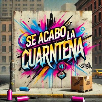 Se acabo la cuarentena (feat. El Poppy & Moreno el viejo) - Single
