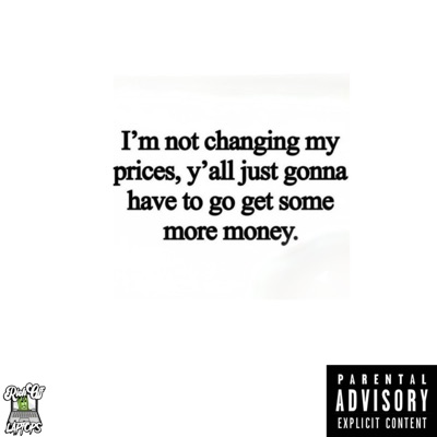 DON'T CHANGE YOUR PRICE - Single