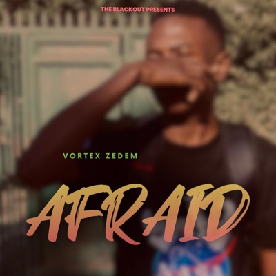 Afraid - Single