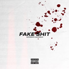 FAKE SHIT Supremus & MALO1MALO